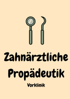 Zahnärztliche Propädeutik – Skript & Kurs fürs Z1
