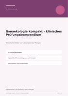 Gynäkologie kompakt – klinisches Prüfungskompendium mit Leitsymptomen und Algorithmen